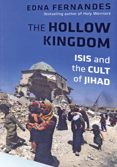 The Hollow Kingdom: ISIS and the Cult of Jihad