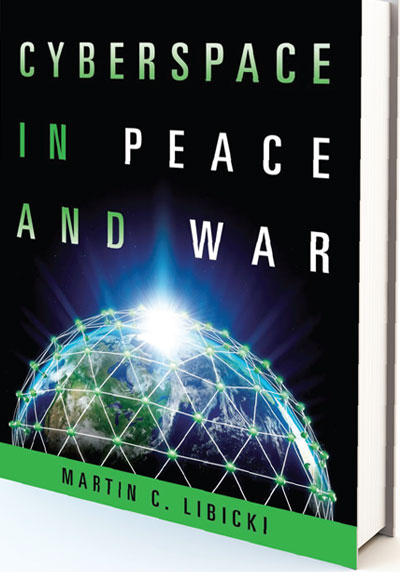 CYBERSPACE IN PEACE AND WAR