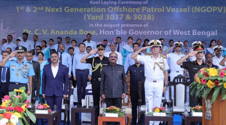 West Bengal Governor Lays Keel for 1st & 2nd NextGen OPV at GRSE