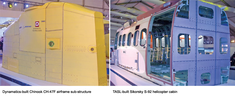 Dynamatics-built Chinook CH-47F airframe sub-structure; TASL-built Sikorsky S-92 helicopter cabin