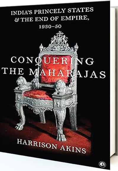 CONQUERING THE MAHARAJAS